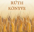 Thumbnail image for RÚTH KÖNYVE • Kelemen Katalin rabbi új kurzusa